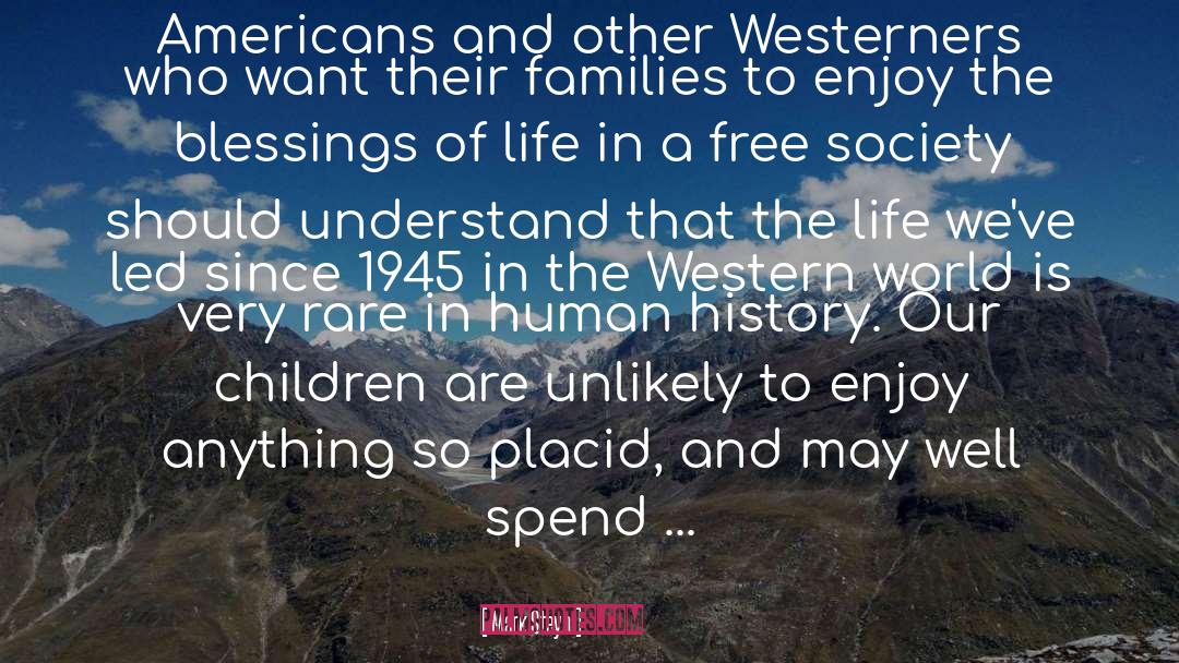 Placid quotes by Mark Steyn