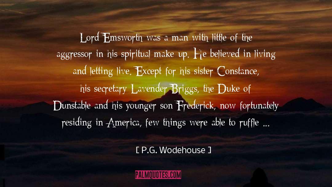 Placid quotes by P.G. Wodehouse