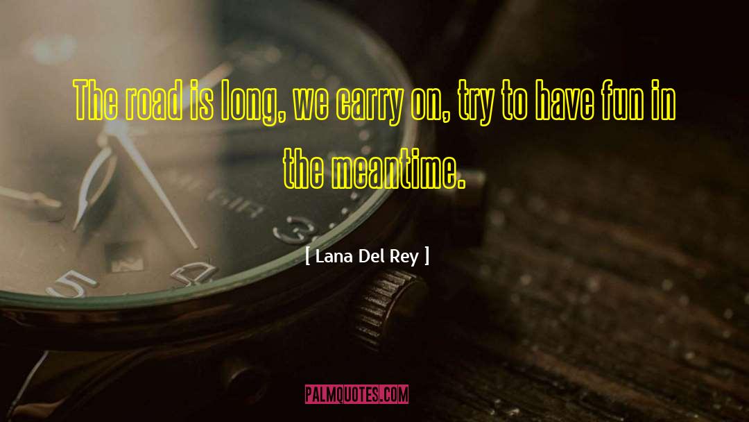 Plagas Del quotes by Lana Del Rey