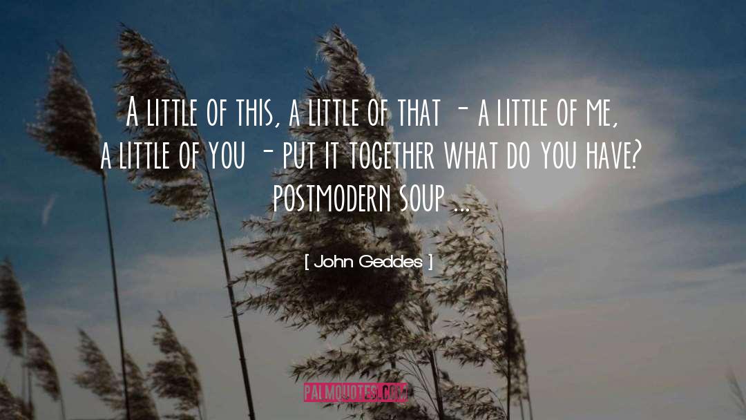 Plagiarism quotes by John Geddes