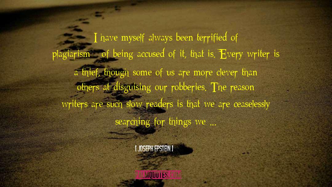 Plagiarism quotes by Joseph Epstein