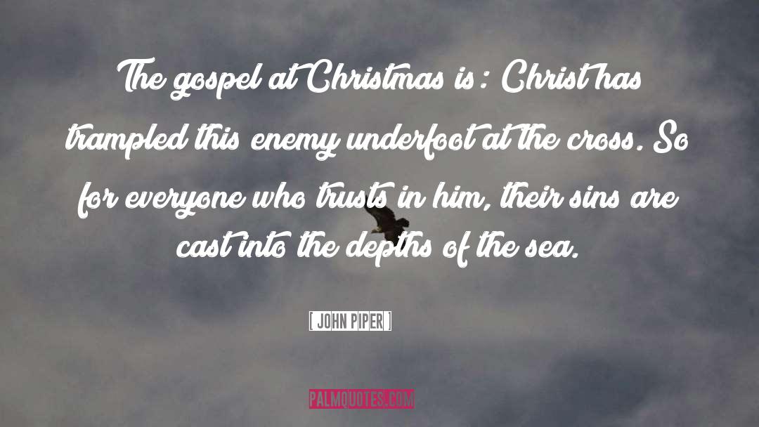 Plague Of The Sea quotes by John Piper