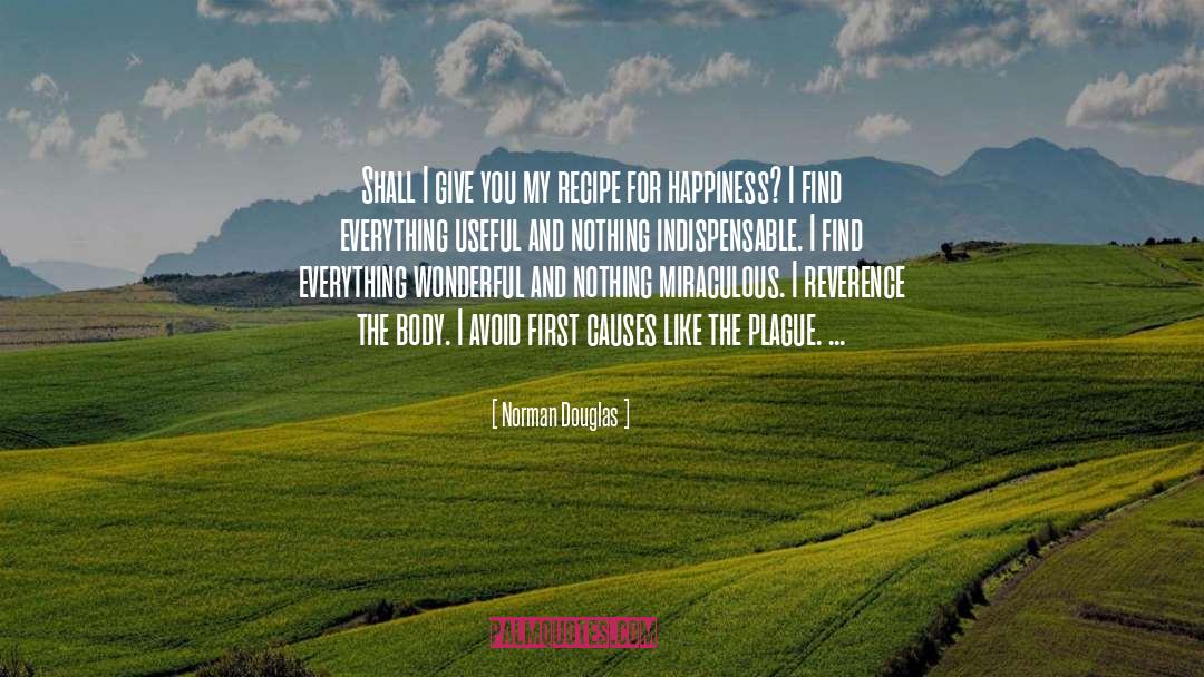 Plague quotes by Norman Douglas