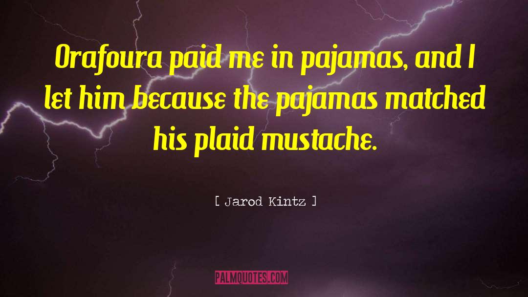 Plaid quotes by Jarod Kintz