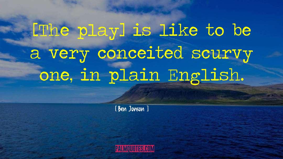Plain English quotes by Ben Jonson
