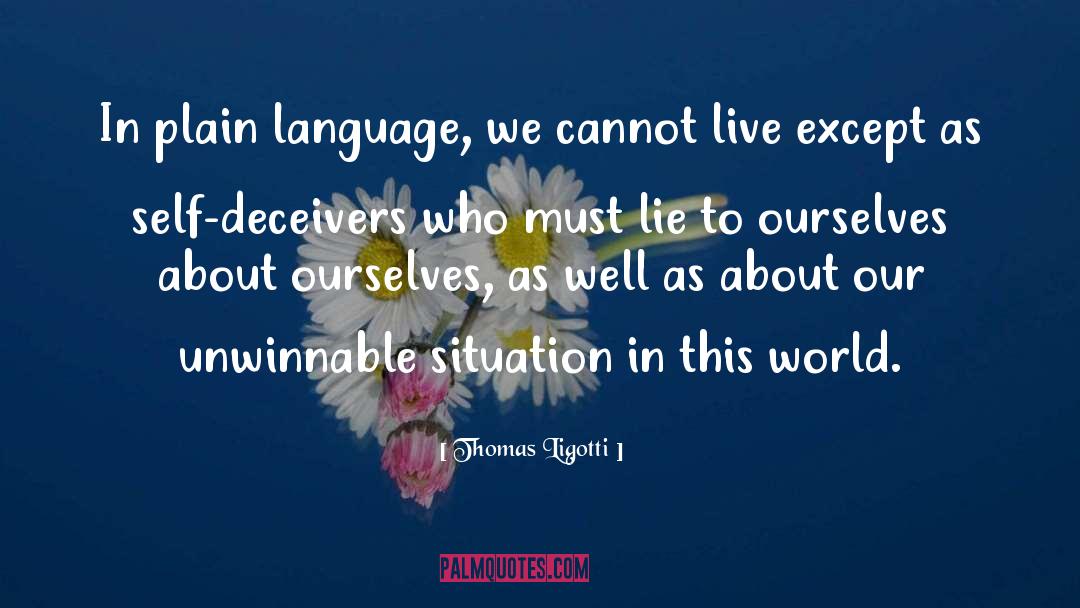 Plain Language quotes by Thomas Ligotti