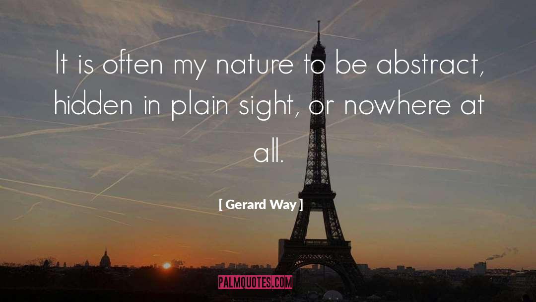 Plain Sight quotes by Gerard Way