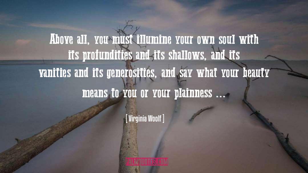 Plainness quotes by Virginia Woolf