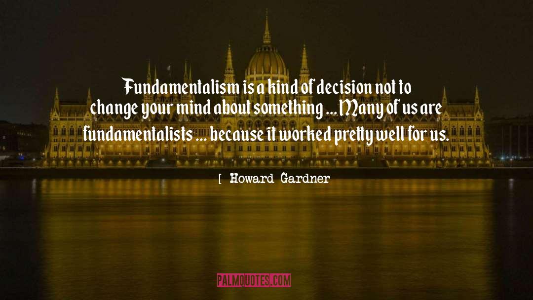 Plan Your Mind quotes by Howard Gardner