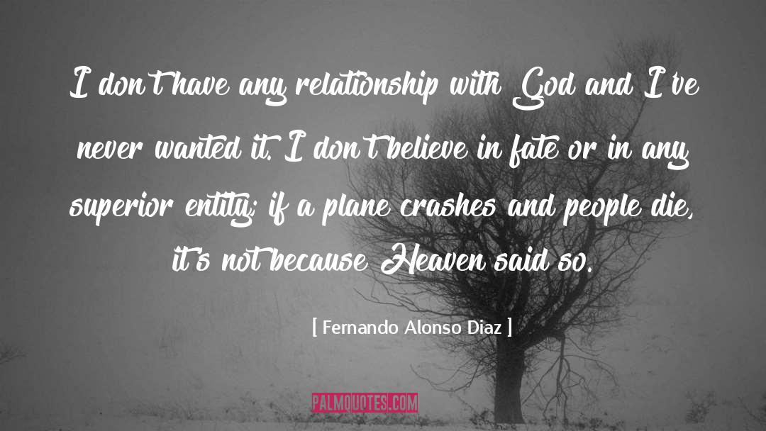 Plane Crashes quotes by Fernando Alonso Diaz