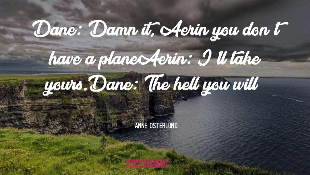 Plane quotes by Anne Osterlund