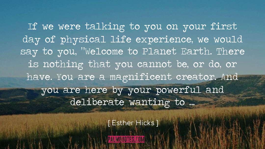 Planet Earth quotes by Esther Hicks