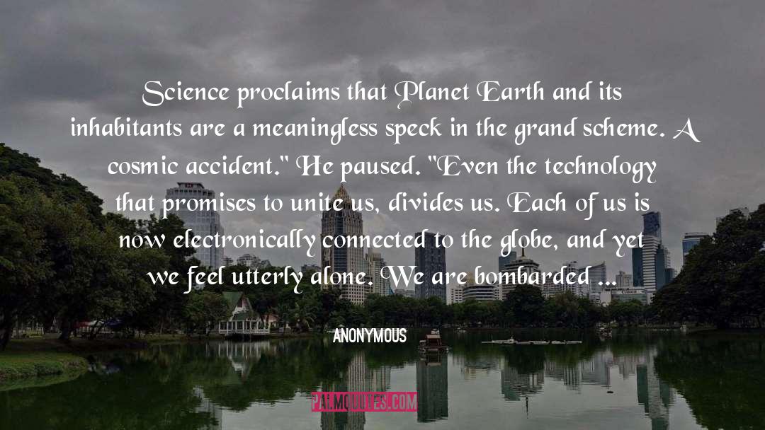 Planet Earth quotes by Anonymous