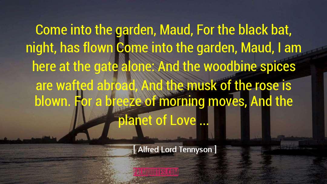 Planet Of Love quotes by Alfred Lord Tennyson