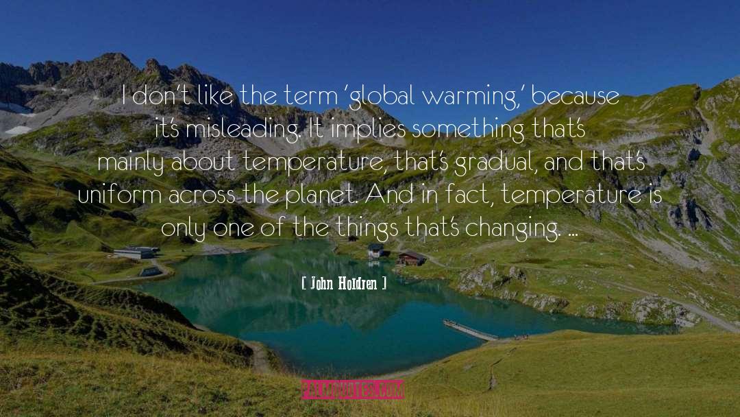 Planet quotes by John Holdren