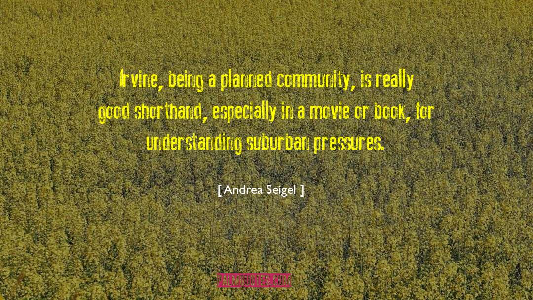 Planned Community quotes by Andrea Seigel