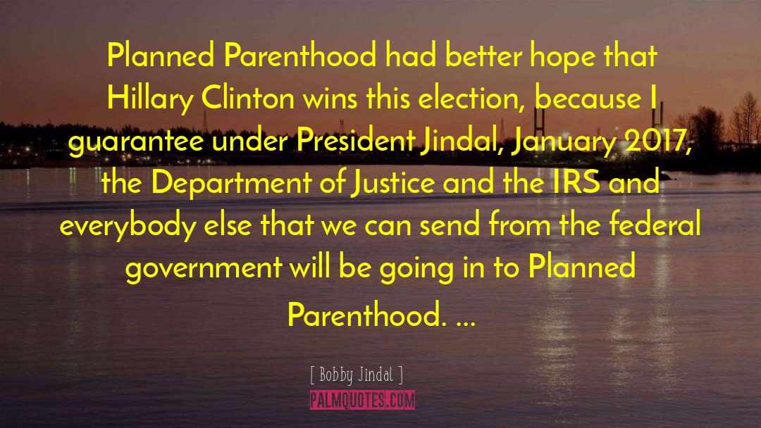 Planned Parenthood quotes by Bobby Jindal