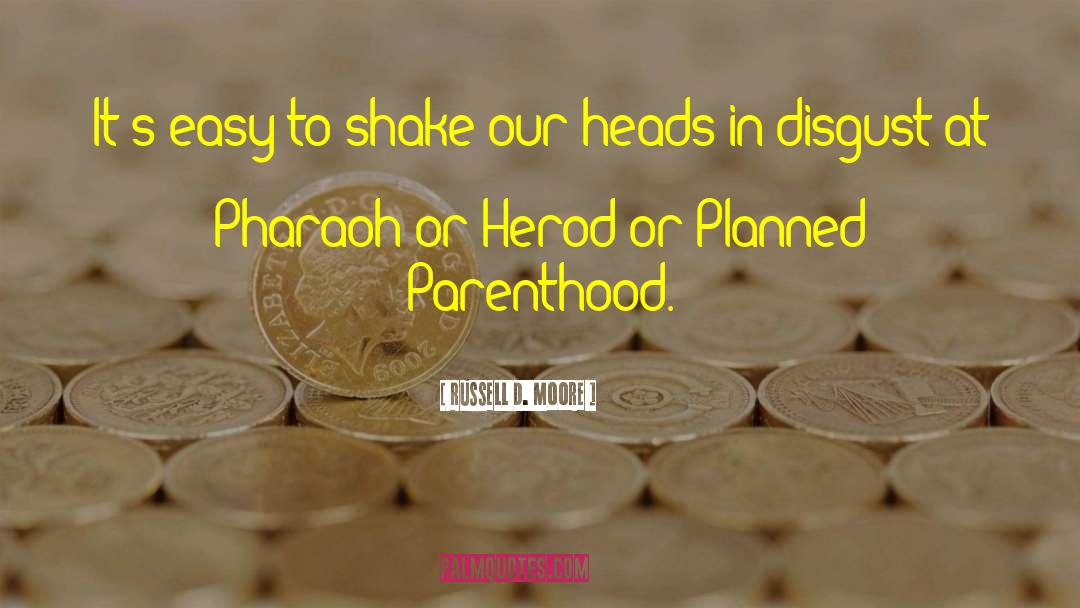 Planned Parenthood quotes by Russell D. Moore