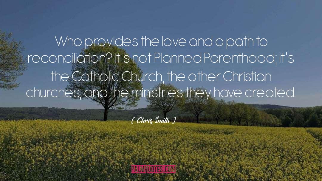 Planned Parenthood quotes by Chris Smith