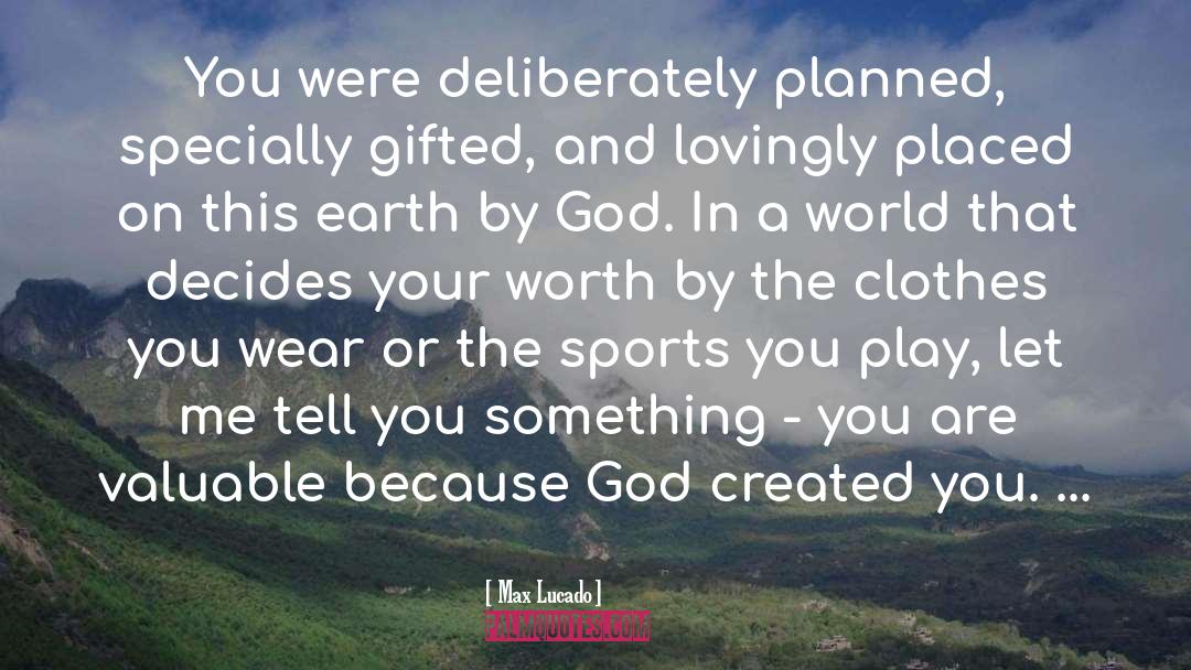 Planned quotes by Max Lucado