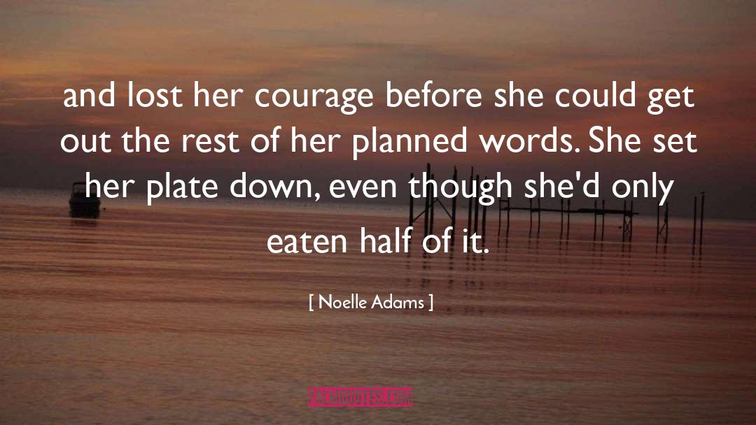 Planned quotes by Noelle Adams