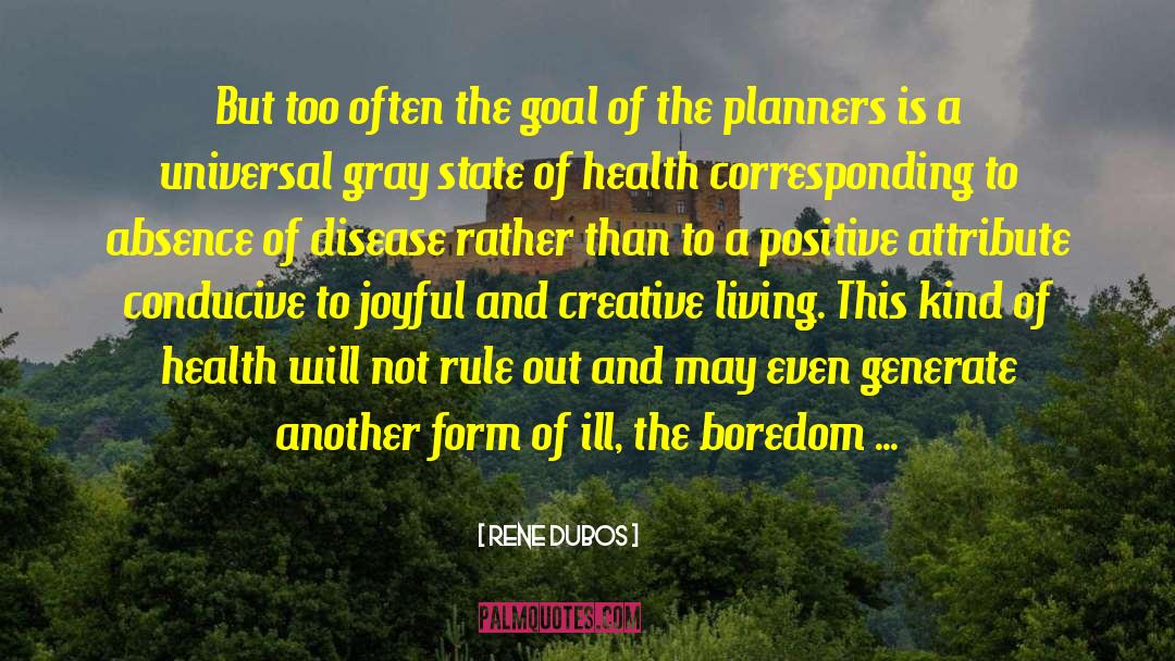 Planners quotes by Rene Dubos