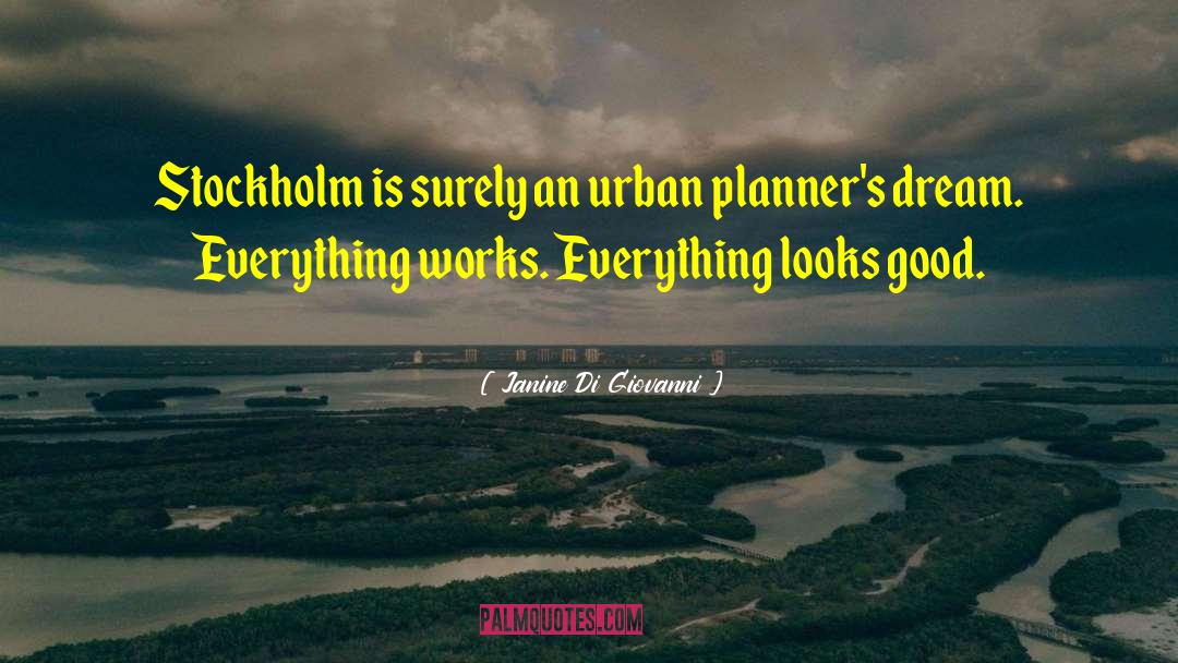 Planners quotes by Janine Di Giovanni