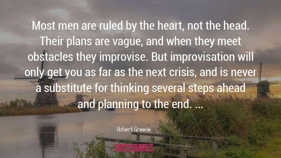 Planning Ahead For Success quotes by Robert Greene