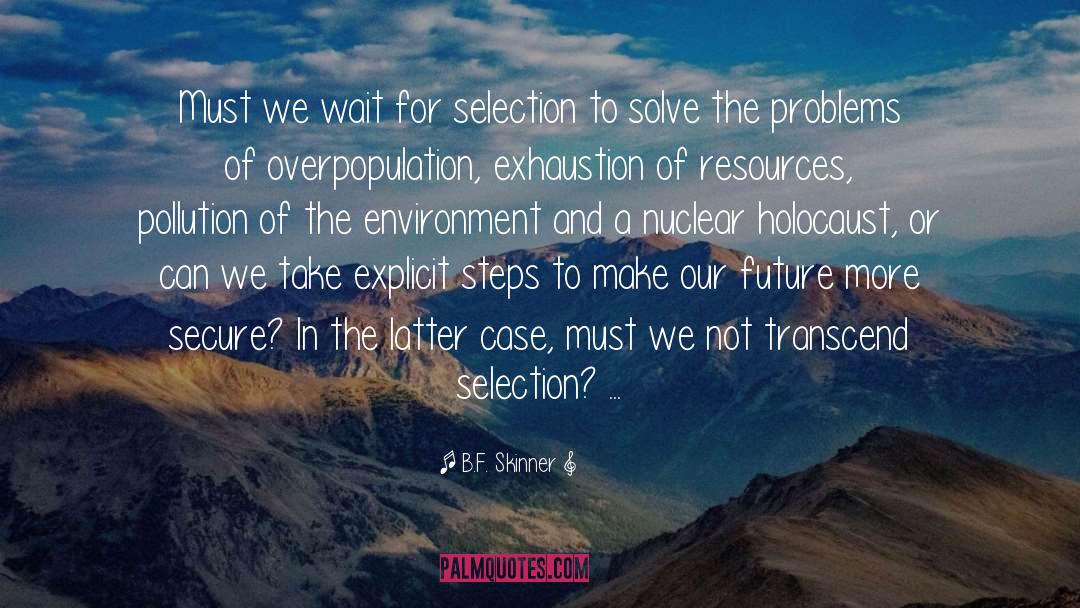 Planning For The Future quotes by B.F. Skinner