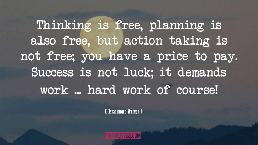 Planning Is Free quotes by Israelmore Ayivor
