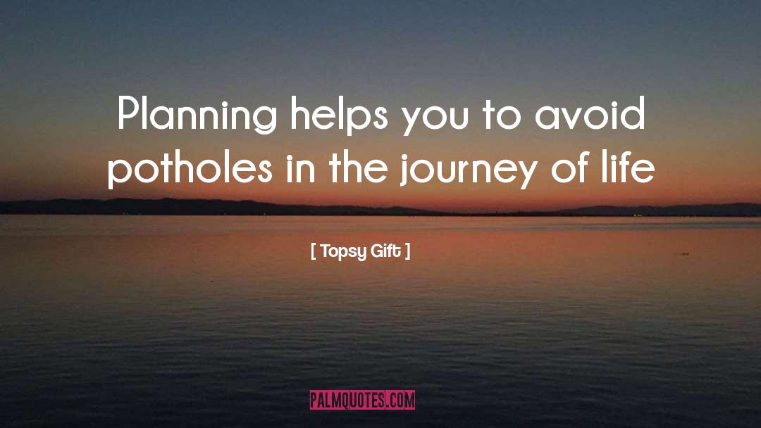 Planning quotes by Topsy Gift