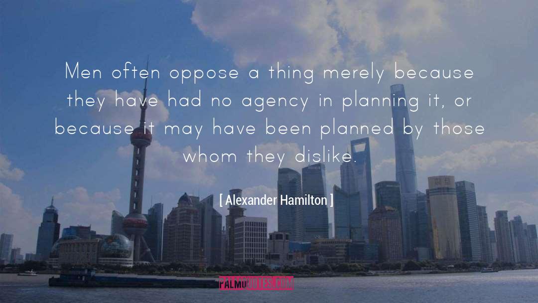 Planning Session quotes by Alexander Hamilton