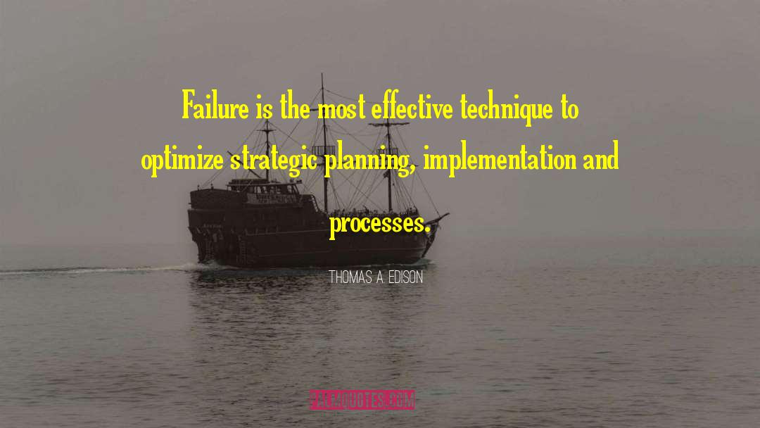 Planning Session quotes by Thomas A. Edison