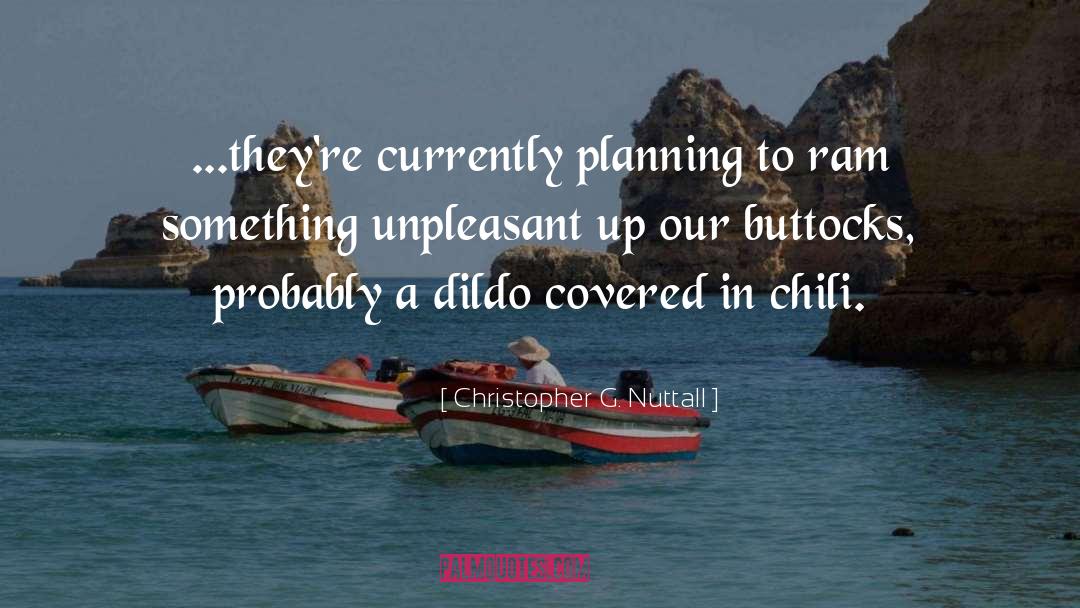 Planning Strategically quotes by Christopher G. Nuttall