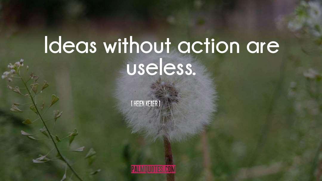 Plans Are Useless quotes by Helen Keller