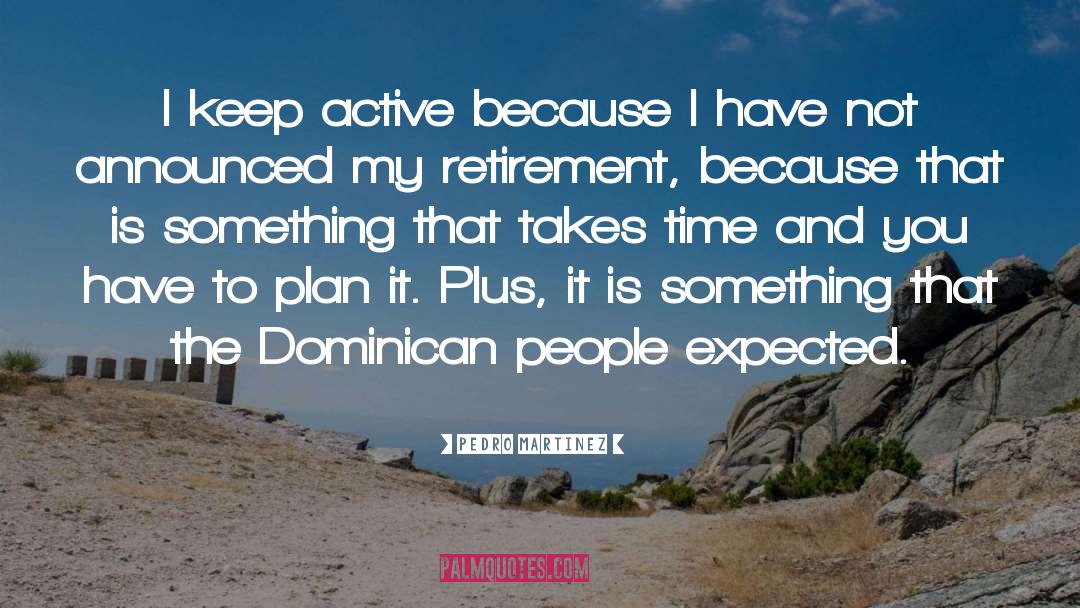 Plans quotes by Pedro Martinez