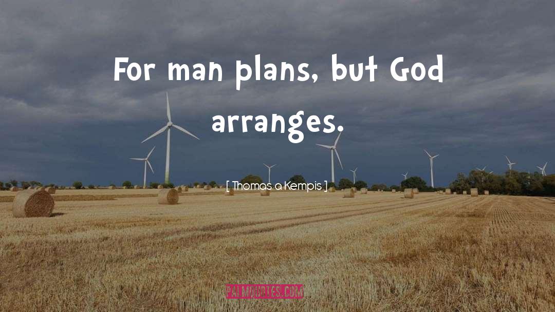 Plans quotes by Thomas A Kempis