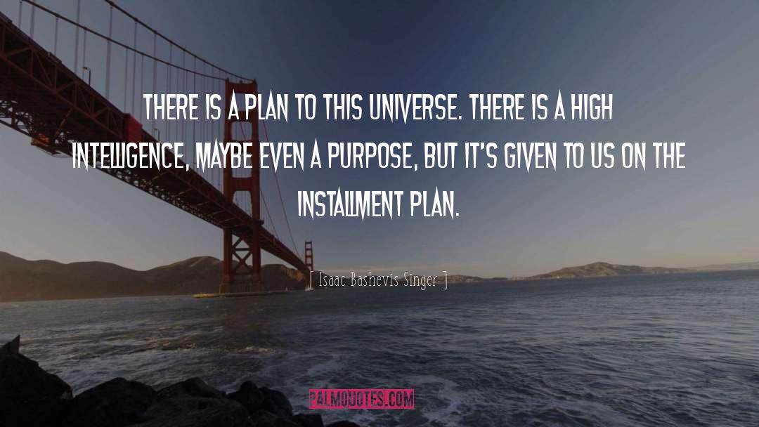 Plans quotes by Isaac Bashevis Singer