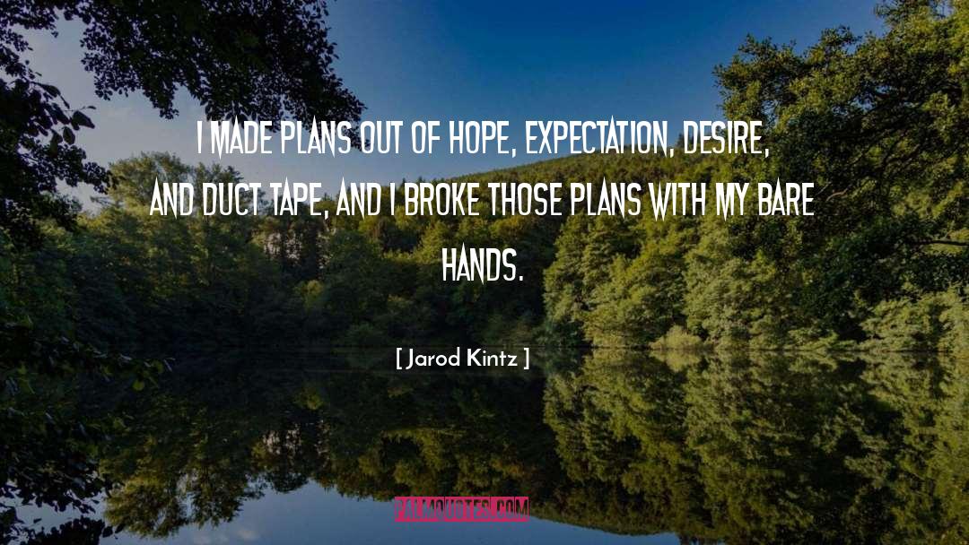 Plans quotes by Jarod Kintz