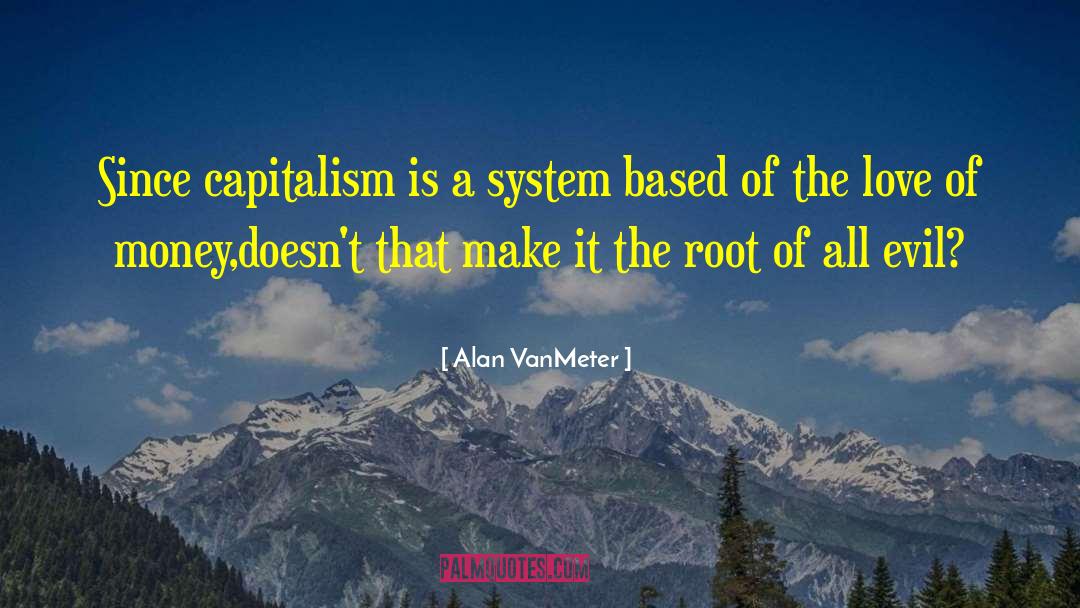 Plant Based quotes by Alan VanMeter
