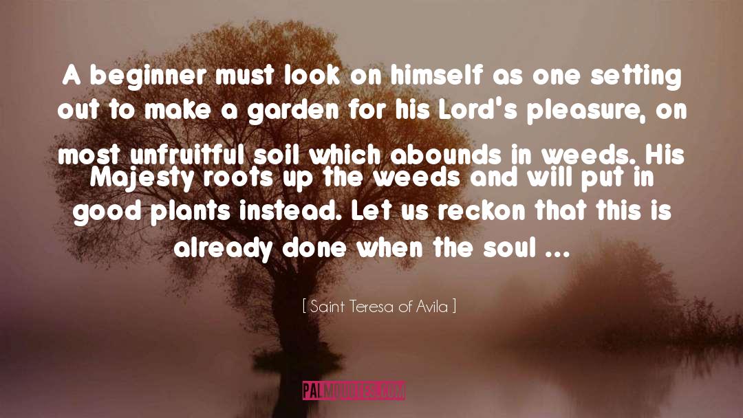 Plant Fertilization quotes by Saint Teresa Of Avila