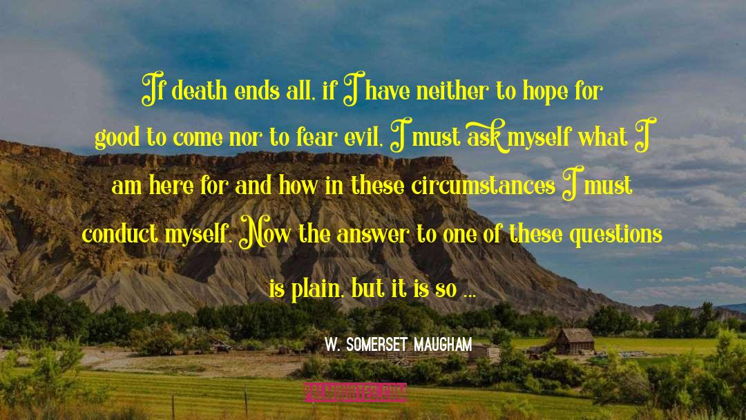 Planted Here For A Reason quotes by W. Somerset Maugham