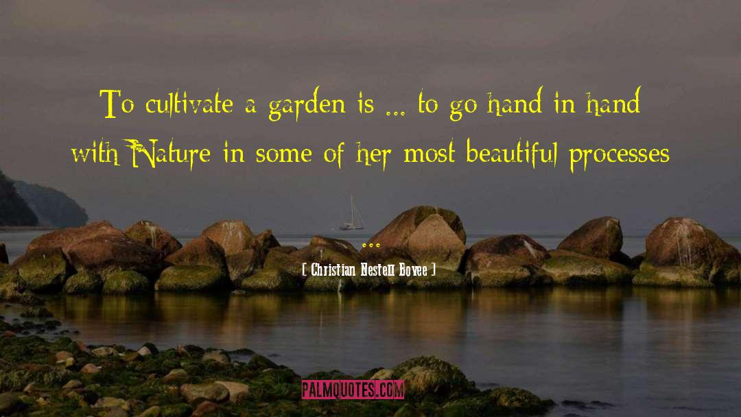 Plantei Garden quotes by Christian Nestell Bovee