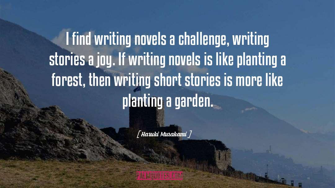 Planting A Garden quotes by Haruki Murakami