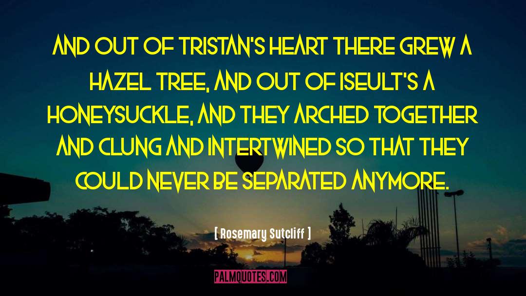 Planting A Tree quotes by Rosemary Sutcliff