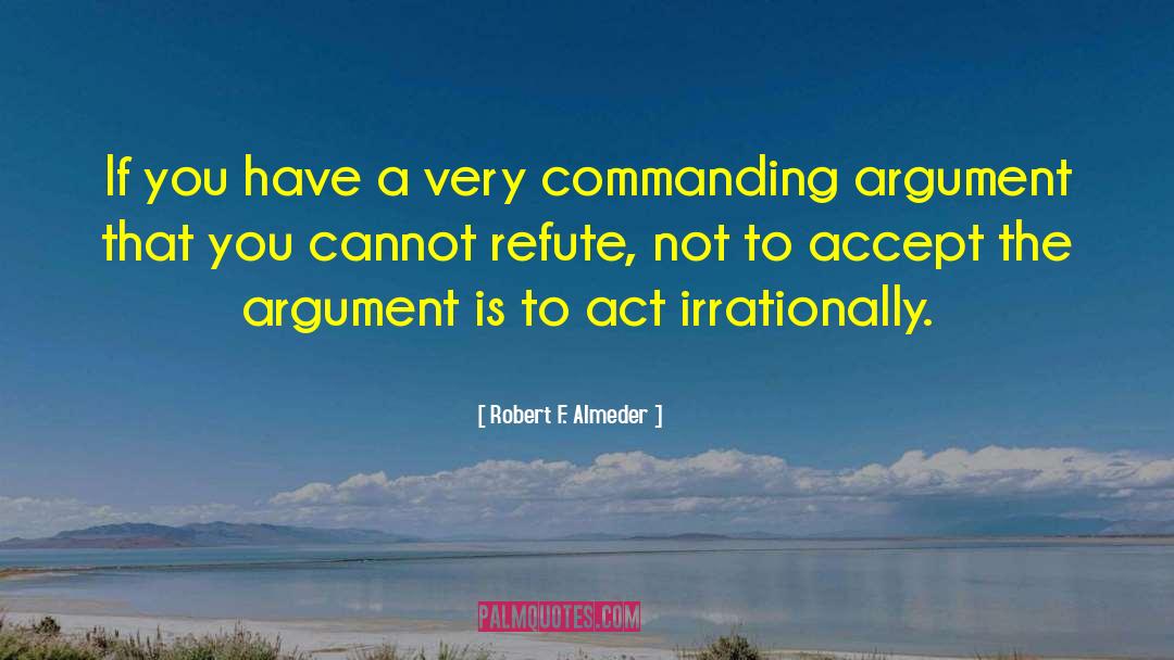 Plantingas Modal Ontological Argument quotes by Robert F. Almeder