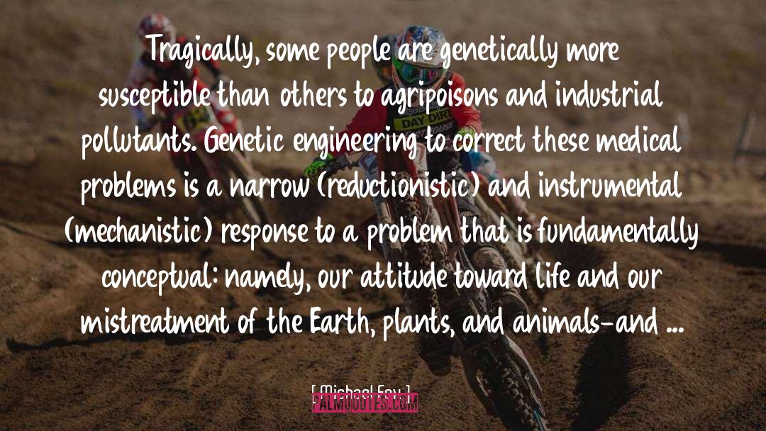 Plants And Animals quotes by Michael Fox