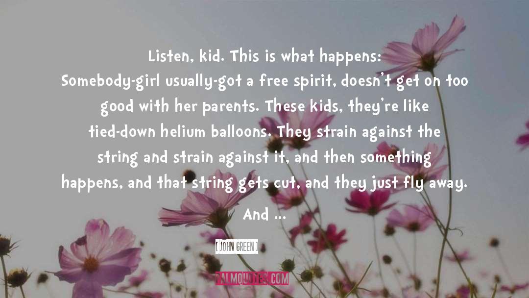 Plasma For Kids quotes by John Green