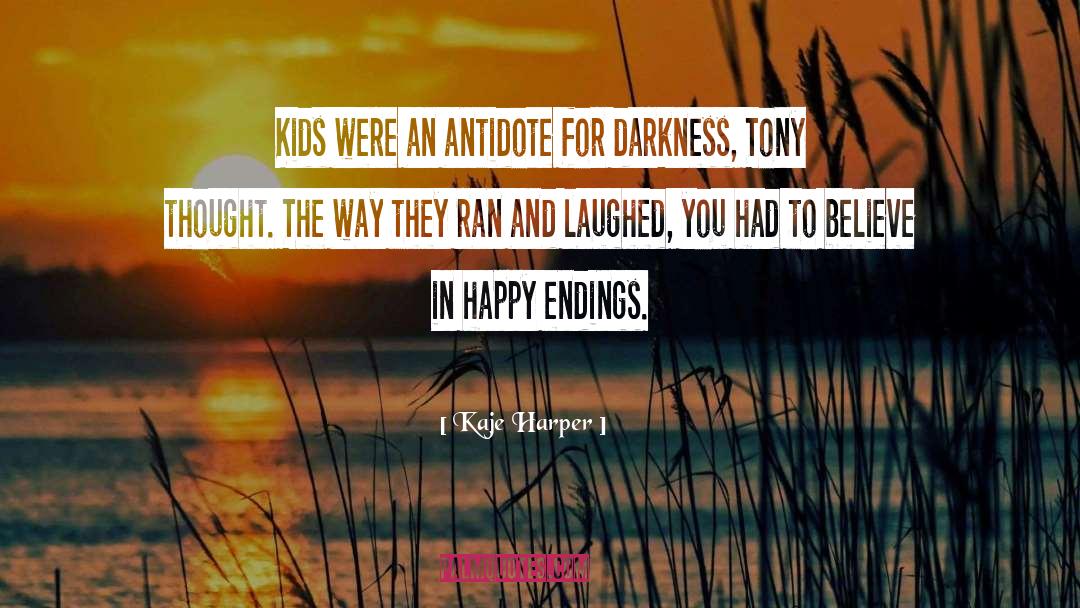 Plasma For Kids quotes by Kaje Harper