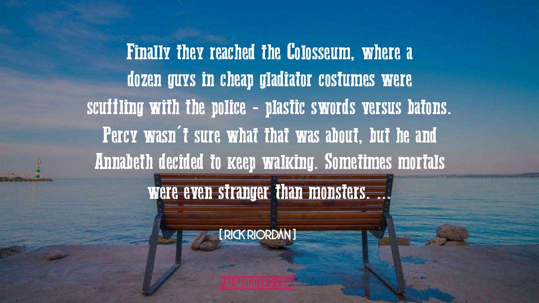 Plastic quotes by Rick Riordan